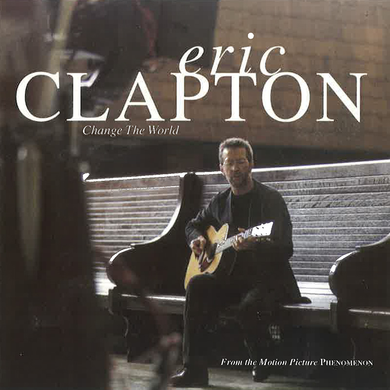 Eric Clapton『Change The World』
